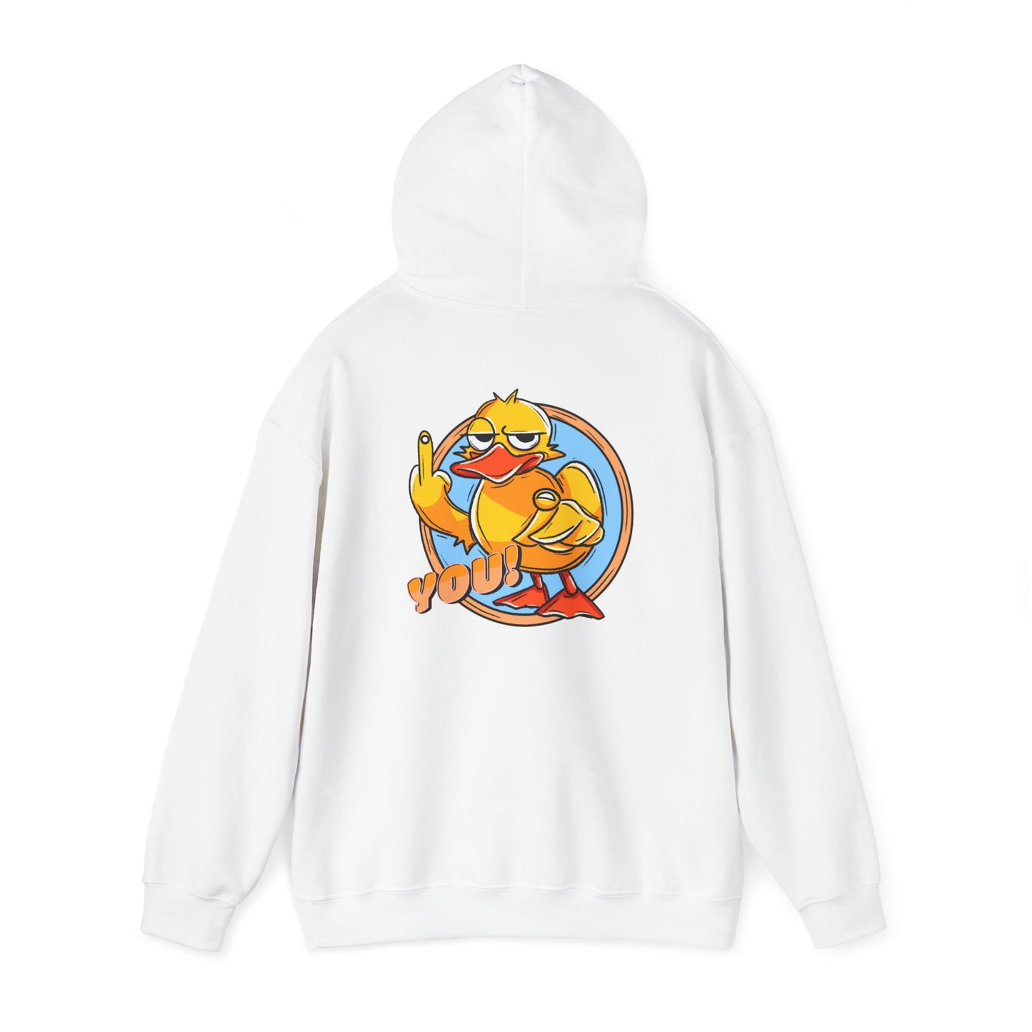 Duck You Hooded Sweatshirt