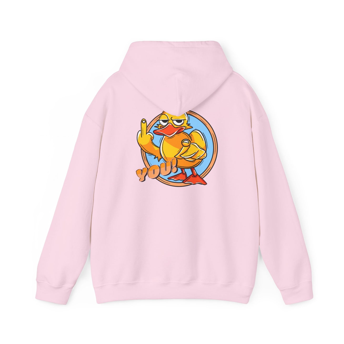 Duck You Hooded Sweatshirt