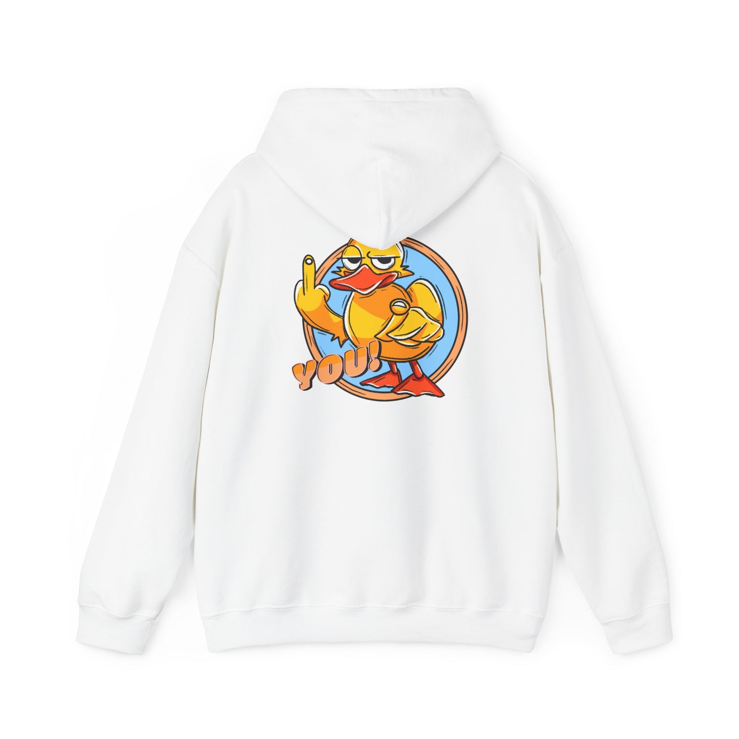 Duck You Hooded Sweatshirt